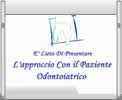 Approccio con il Paziente
